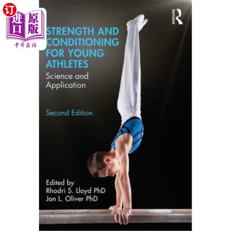 海外直订Strength and Conditioning for Young Athletes: Science and Application 青少年运动员力量与训练:科学与应用
