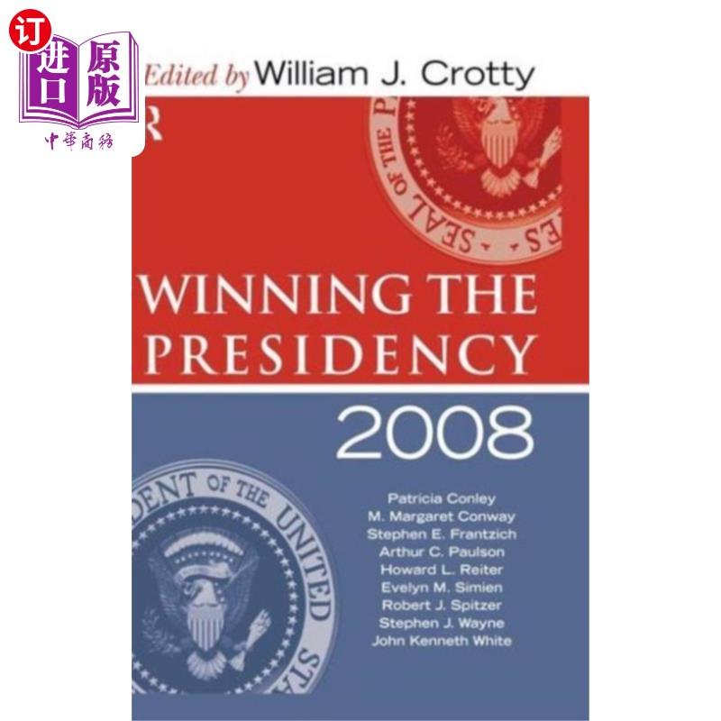 海外直订Winning the Presidency 2008 赢得2008年总统大选