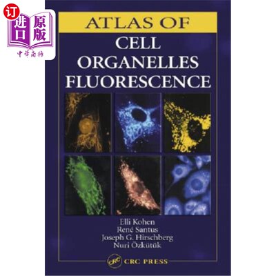 海外直订Atlas of Cell Organelles Fluorescence 细胞器荧光图谱
