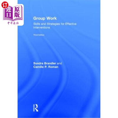 海外直订医药图书Group Work: Skills and Strategies for Effective Interventions 小组工作:有效干预的技巧和策略