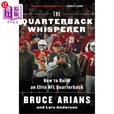 海外直订The Quarterback Whisperer: How to Build an Elite NFL Quarterback 四分卫窃窃私语者：如何打造一名优秀的NFL四