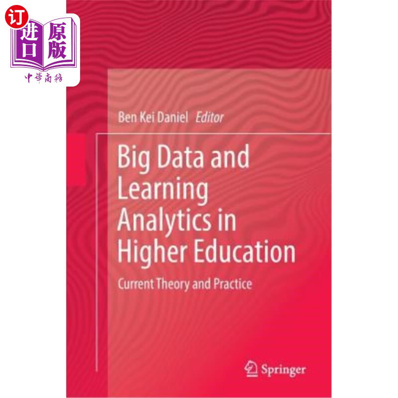 海外直订Big Data and Learning Analytics in Higher Education: Current Theory and Practice 高等教育中的大数据与学习分