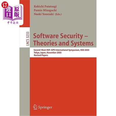 海外直订Software Security - Theories and Systems: Second Mext-Wsf-Jsps International Sym 软件安全理论与系统:第二届m