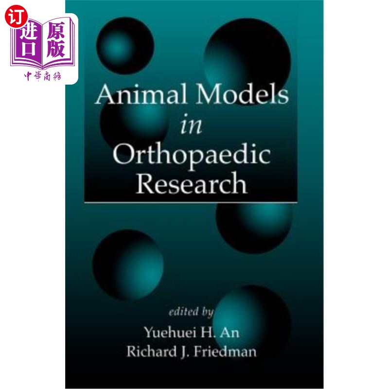 海外直订医药图书Animal Models in Orthopaedic Research 骨科研究中的动物模型
