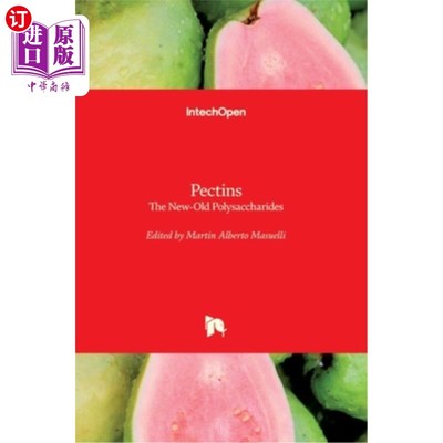 海外直订Pectins: The New-Old Polysaccharides 果胶:新老多糖