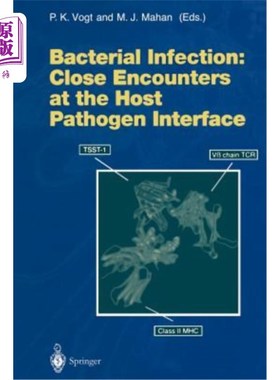 海外直订医药图书Bacterial Infection: Close Encounters at the Host Pathogen Interface 细菌感染:宿主病原体界面的近距