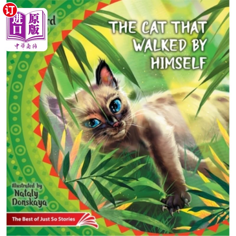 海外直订The Cat that Walked by Himself. How the Rhinoceros Got His Skin.: The Best of Ju 一只自己走的猫。犀牛是怎么