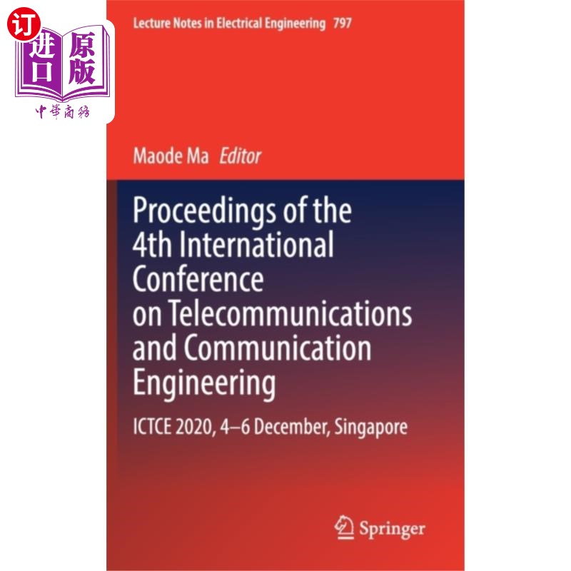 海外直订Proceedings of the 4th International Conference ... 第四届电信与通信工程国际会议论文集