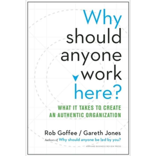 现货 Why Should Anyone Work Here 英文原版 为什么别人应该在这里工作 Rob Goffee Gareth Jones【中商原版】