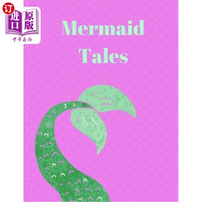 海外直订Mermaid Tales Story Paper: Story Paper for Kids, Storytelling, Perfect for child 美人鱼故事故事纸：儿童故事