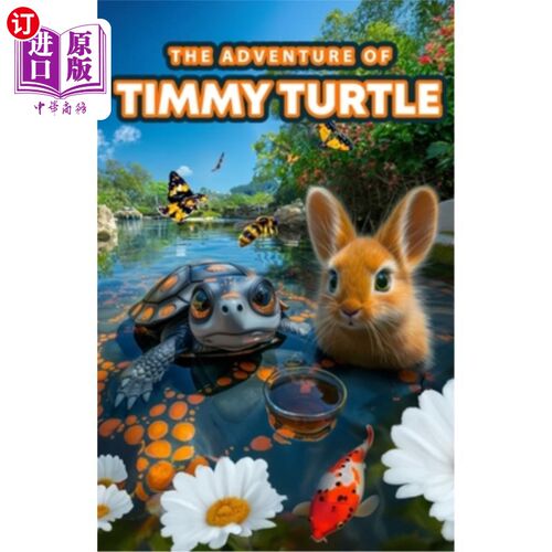海外直订The Adventure of Timmy Turtle 蒂米乌龟历险记