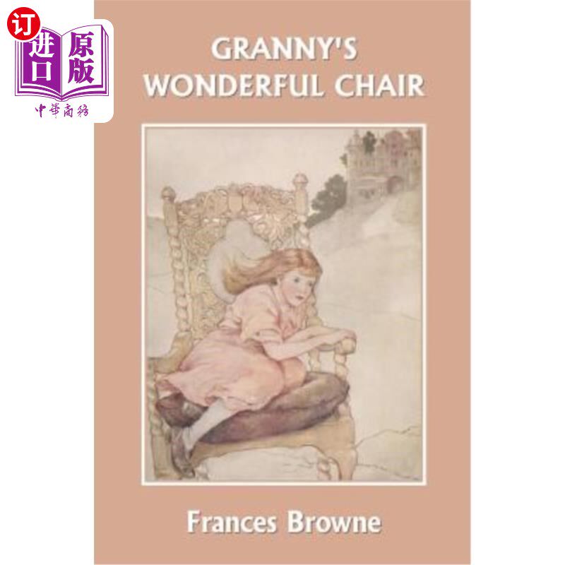 海外直订Granny's Wonderful Chair (Yesterday's Classics) 奶奶的漂亮椅子（昨天的经典）