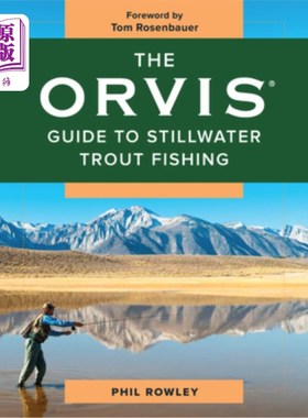 海外直订The Orvis Guide to Stillwater Trout Fishing 奥维斯静水鳟鱼捕捞指南