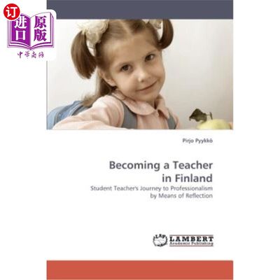 海外直订Becoming a Teacher in Finland 在芬兰成为一名教师