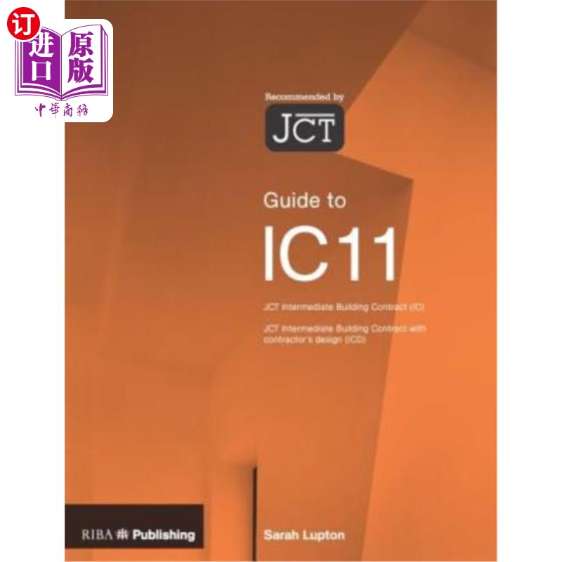 海外直订Guide to the Jct Intermediate Building Contract Jct中级建筑合同指南