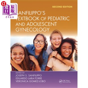 海外直订医药图书Sanfilippo's Textbook of Pediatric and Adolescent Gynecology 《三菲利波儿科和青少年妇科教科书》