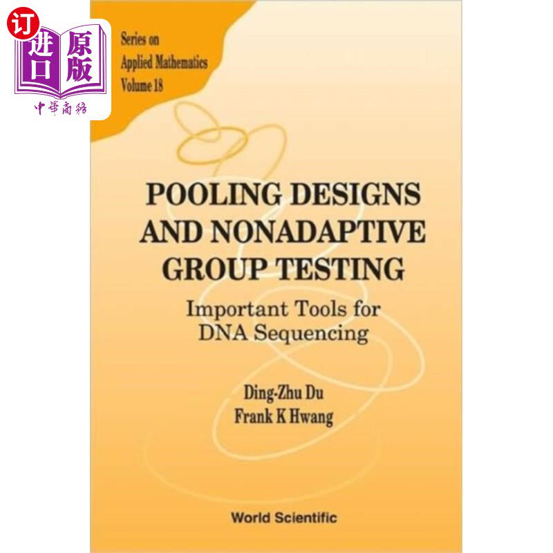 海外直订Pooling Designs And Nonadaptive Group Testing: I... 汇集设计和非适应性组测试:Dna测序的重要工具