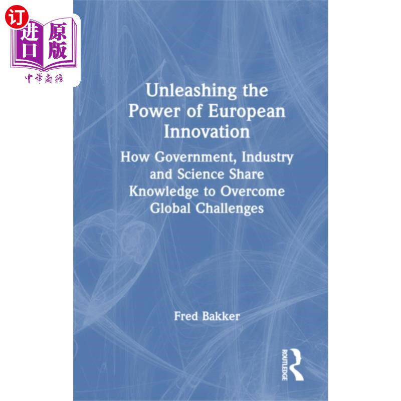 海外直订Unleashing the Power of European Innovation 释放欧洲创新的力量