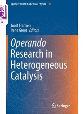 海外直订Operando Research in Heterogeneous Catalysis 多相催化中的操作数研究 精装
