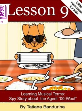 海外直订Little Music Lessons for Kids: Lesson 9 - Learning Italian Musical Terms: Spy St 孩子们的小音乐课:第九课-学