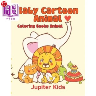 Animals Books Animal 婴儿卡通动物：涂色书动物 Cartoon Coloring 海外直订Baby