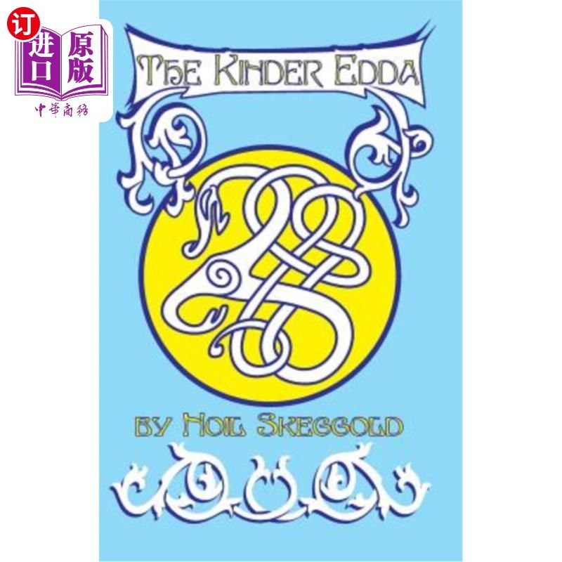 海外直订The Kinder Edda 爱德达