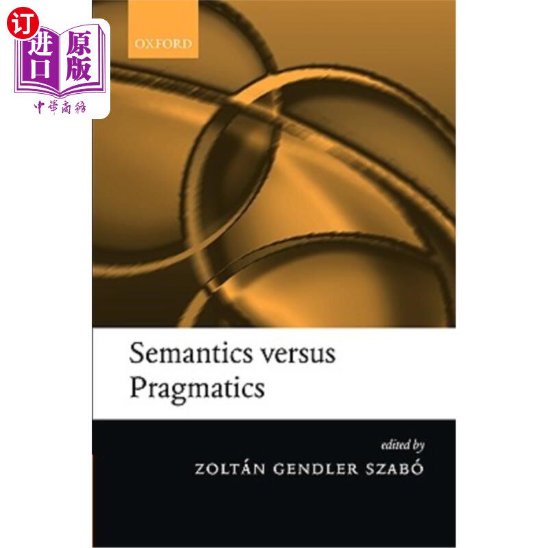 海外直订Semantics Versus Pragmatics 语义学与语用学