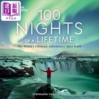 預(yù)售 一生的100個(gè)夜晚 夜間冒險(xiǎn) 英文原版 100 Nights of Lifetime Adventures After Dark Stephanie Vermillion【中商原版】