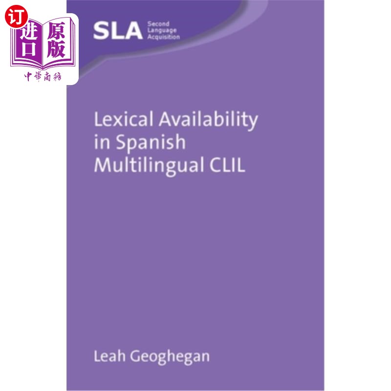 海外直订Lexical Availability in Spanish Multilingual CLIL 西班牙语多语言CLIL中的词汇可用性