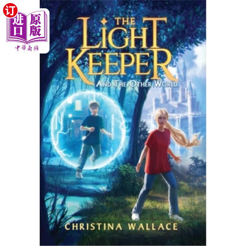 海外直订The Light Keeper And The Other World 《光明守护者与另一个世界