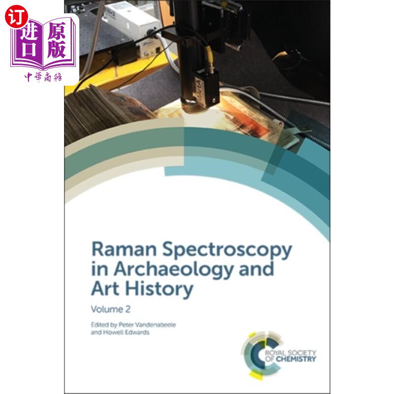 海外直订Raman Spectroscopy in Archaeology and Art History 考古学和艺术史中的拉曼光谱学