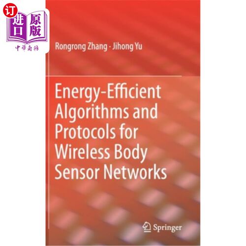 海外直订Energy-Efficient Algorithms and Protocols for Wireless Body Sensor Networks 无线身体传感器的节能算法与