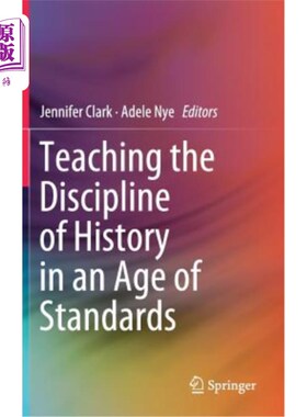 海外直订Teaching the Discipline of History in an Age of Standards 在标准时代教授历史学科