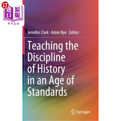 海外直订Teaching the Discipline of History in an Age of Standards 在标准时代教授历史学科