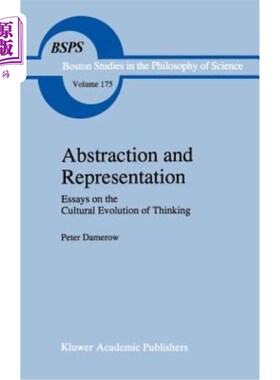 海外直订Abstraction and Representation: Essays on the Cultural Evolution of Thinking 抽象与再现:思维的文化演变论文