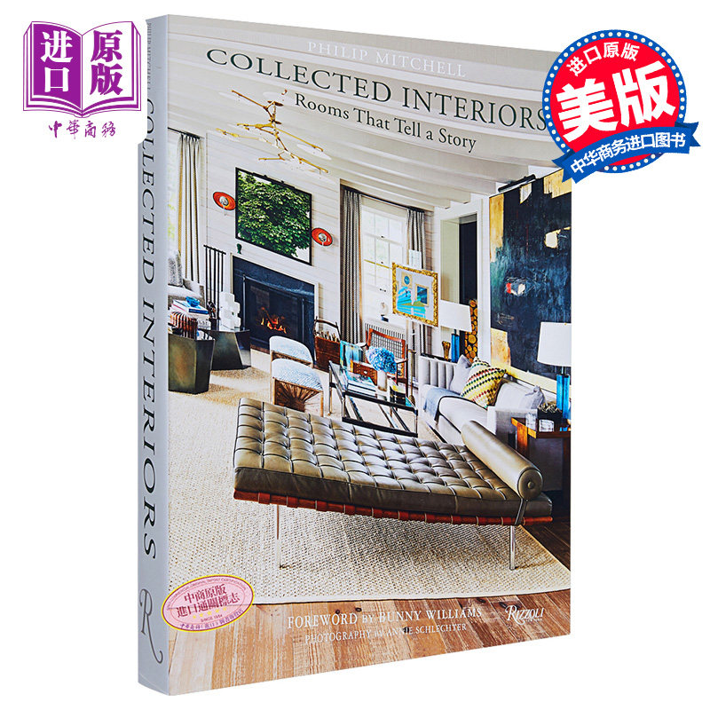 Collected Interiors 进口艺术 收藏的室内装饰 Rizzoli【中商原版】