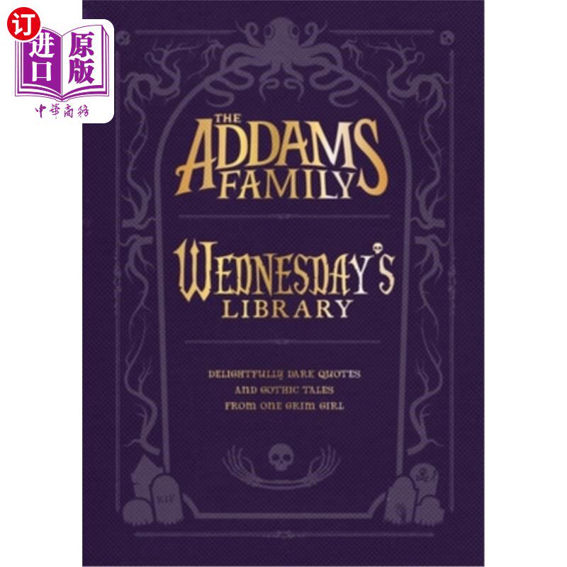 海外直订The Addams Family: Wednesday's Library 亚当斯一家:星期三的图书馆