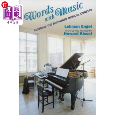 海外直订Words with Music: Creating the Broadway Musical Libretto 歌词与音乐：创作百老汇音乐剧剧本