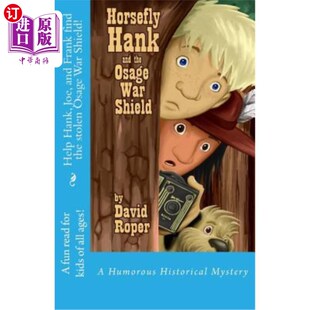 海外直订Horsefly Hank and the Osage War Shield 马蝇汉克与奥萨格战盾
