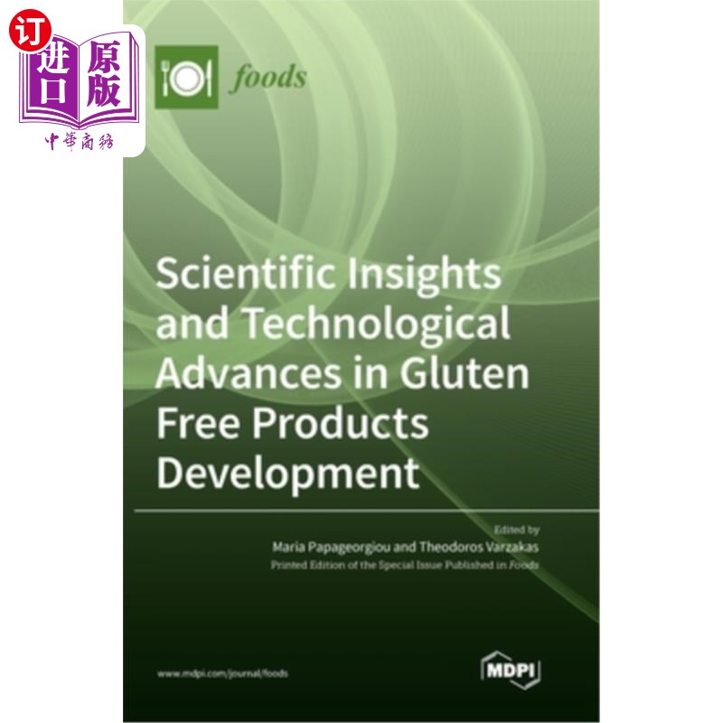 海外直订Scientific Insights and Technological Advances in Gluten Free Products Developme 无麸质产品开发的科学见解和