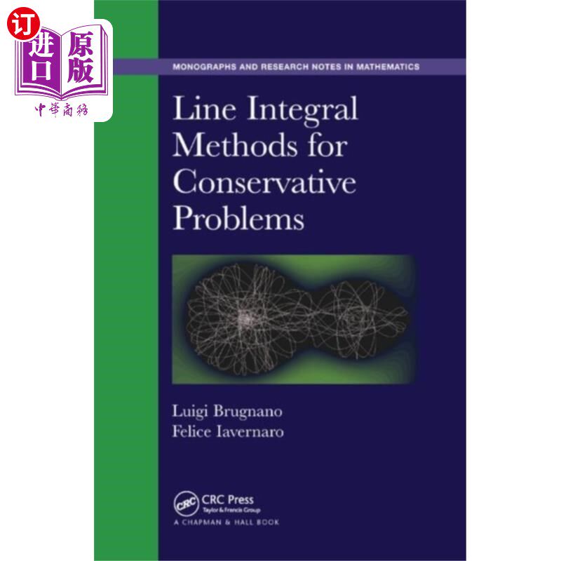 海外直订Line Integral Methods for Conservative Problems 保守问题的线积分方法