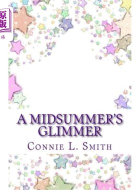 海外直订A Midsummer's Glimmer: A Children's Prequel to The Division Chronicles 《仲夏之光:分裂编年史的儿童前传
