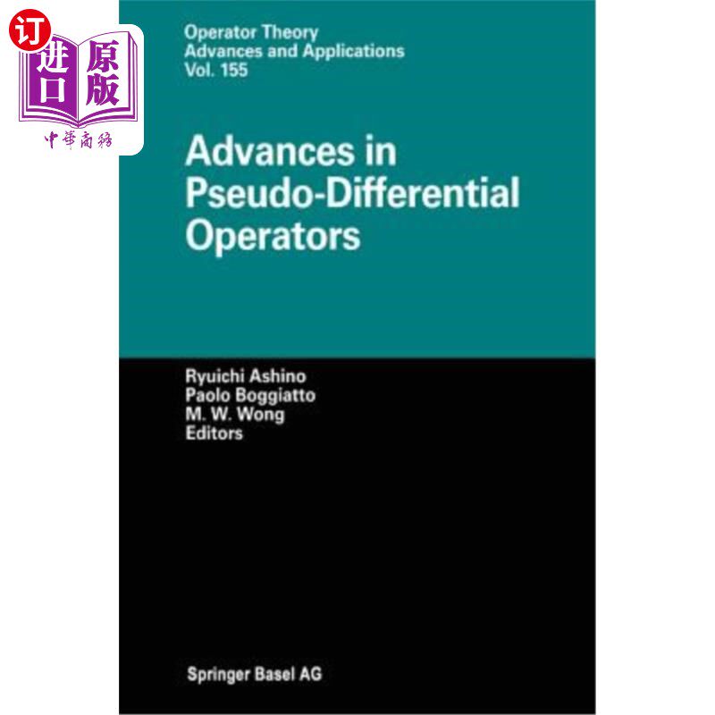 海外直订Advances in Pseudo-Differential Operators 伪微分算子研究进展