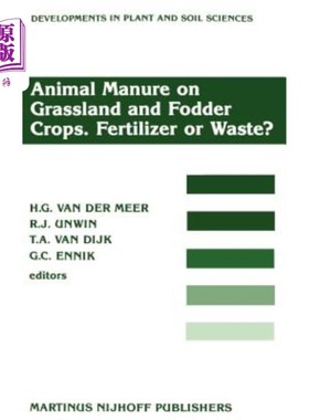 海外直订Animal Manure on Grassland and Fodder Crops.Fertilizer or Waste?: Proceedings of 草原和饲料作物上的动物粪便
