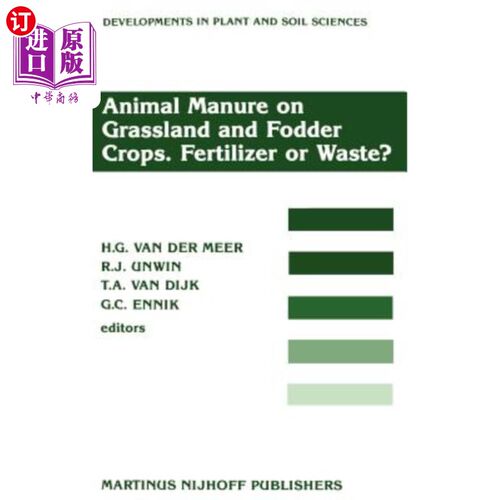 海外直订Animal Manure on Grassland and Fodder Crops.Fertilizer or Waste?: Proceedings of 草原和饲料作物上的动物粪便