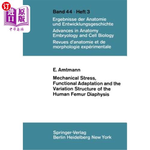 海外直订医药图书Mechanical Stress, Functional Adaptation and the Variation Structure of the Huma 人股骨干的机械应力