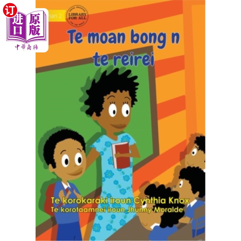 海外直订First Day at School - Te moan bong n te reirei (Te Kiribati) 开学第一天- Te moan bong n Te reire
