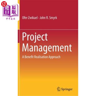 海外直订Project Management: A Benefit Realisation Approach 项目管理:一种利益实现方法