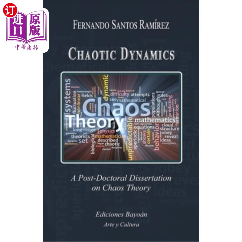 海外直订Chaotic Dynamics: A Post-Doctoral Dissertation on Chaos Theory 混沌动力学：混沌理论博士后论文