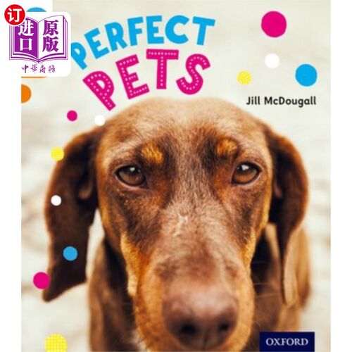 海外直订Oxford Reading Tree inFact: Level 6: Perfect Pets 牛津阅读树:等级6:完美宠物